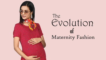 A Look into the Evolution of  Maternity Fashion