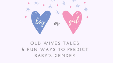 Boy or Girl? Old Wives Tales + Fun Ways to Predict Baby’s Gender