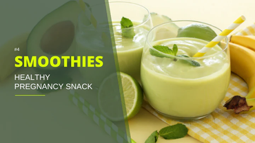 Healthy Pregnancy Smoothies